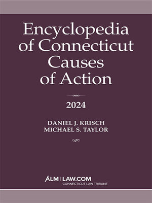 cover image of Encyclopedia of Connecticut Causes of Action